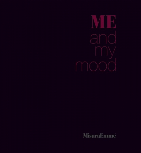 MisuraEmme ME and my Mood
