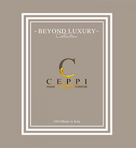 Ceppi Style Beyond Luxury Collection