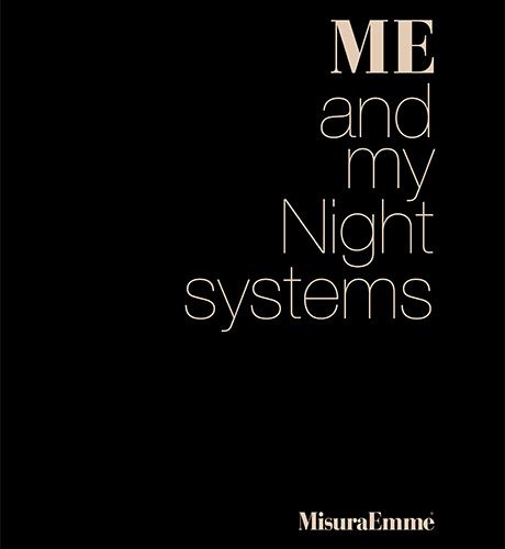 MISURAEMME Me and my night systems 24