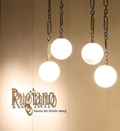 RUGIANO 2025 Salone Del Mobile