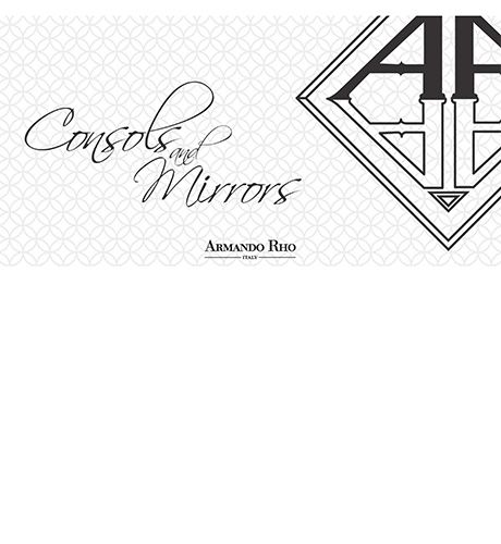 ARMANDO RHO consoles & mirrors